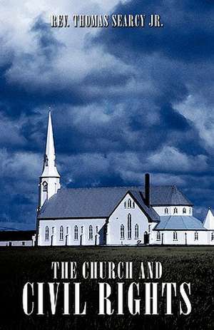 The Church and Civil Rights de Thomas Jr. Searcy