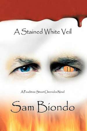 A Stained White Veil de Biondo Sam Biondo