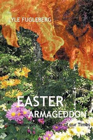 Easter Armageddon de P. Fugleberg Lyle P. Fugleberg