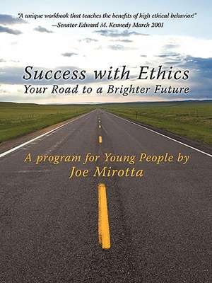 Success with Ethics de Mirotta Joe Mirotta