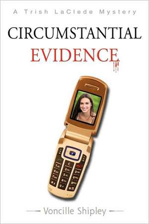 Circumstantial Evidence de Shipley Voncille Shipley