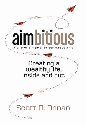 Aimbitious de A. Annan Scott a. Annan