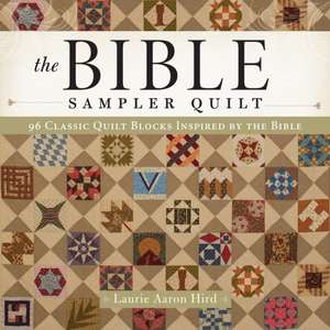 Bible Sampler Quilt, The de L Hird