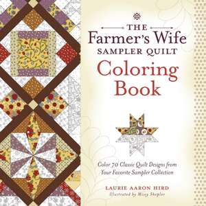 Farmer′s Wife Sampler Quilt Coloring Book, The de L Hird