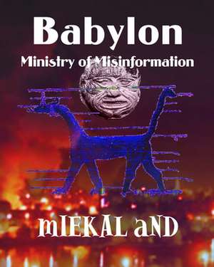 Babylon Ministry of Misinformation: Anyone Can Start a Lawn Care Business, the Tricky Part Is Finding Cus de Miekal And