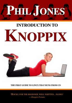 Introduction to Knoppix de Phil Jones