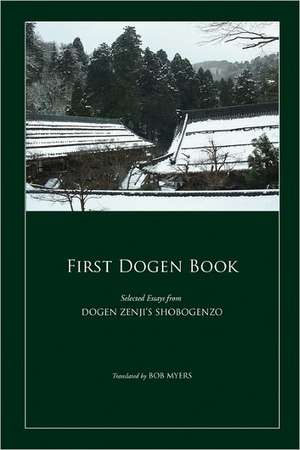 First Dogen Book de Bob Myers