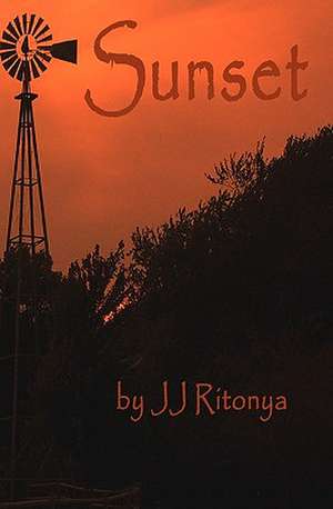 Sunset: The Adventures of Marsshield de J. J. Ritonya