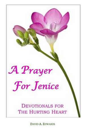 A Prayer for Jenice de David a. Edwards