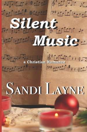 Silent Music de Sandi Layne