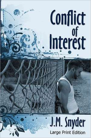 Conflict of Interest [Large Print]: A Guide to Entering the Faerie Realms de J. M. Snyder