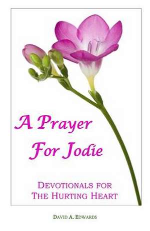 A Prayer for Jodie de David a. Edwards