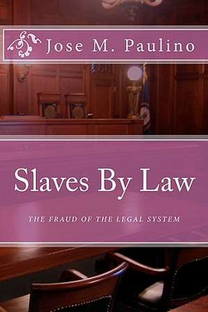 Slaves by Law: Scene Four de Jose M. Paulino