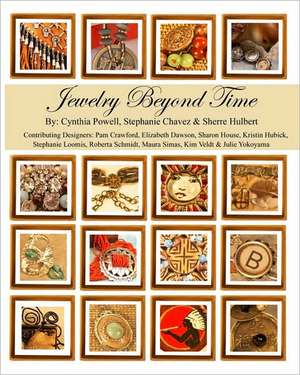 Jewelry Beyond Time: Custom Volume de Cynthia Powell