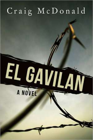 El Gavilan de Craig McDonald