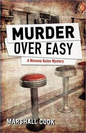 Murder Over Easy de Marshall Cook