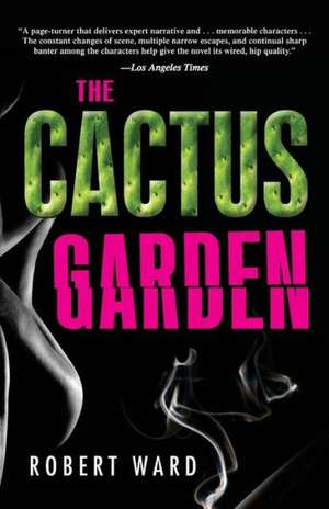 The Cactus Garden de Robert Ward