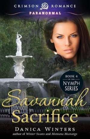 Savannah Sacrifice de Danica Winters