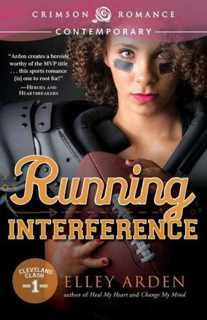 Running Interference de Elley Arden