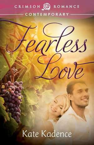 Fearless Love de Kate Kadence