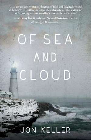 Of Sea and Cloud de Jon Keller