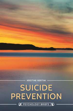 Suicide Prevention de Kristine Bertini