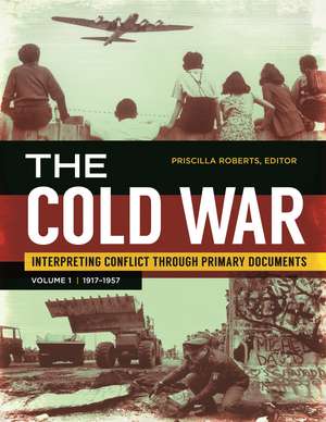 The Cold War: 2 volumes [2 volumes] de Priscilla Roberts