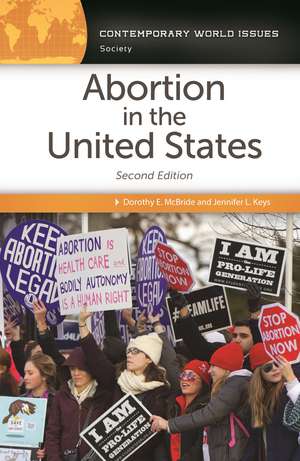 Abortion in the United States: A Reference Handbook de Dorothy E. McBride