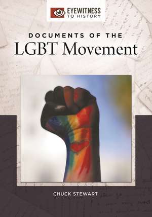 Documents of the LGBT Movement de Chuck Stewart