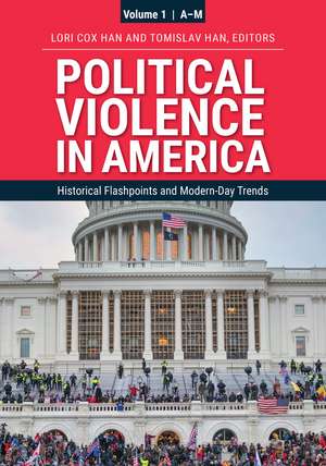 Political Violence in America: [2 volumes] de Lori Cox Han