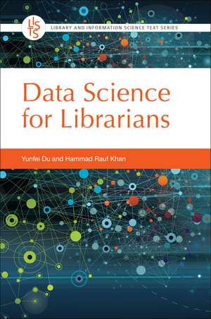 Data Science for Librarians de Yunfei Du