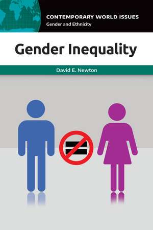 Gender Inequality: A Reference Handbook de David E. Newton