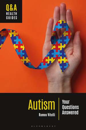 Autism: Your Questions Answered de Romeo Vitelli