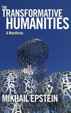 The Transformative Humanities: A Manifesto de Professor Igor E. Klyukanov