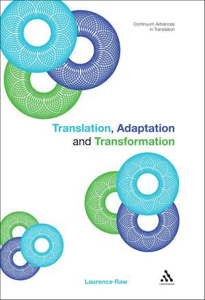 Translation, Adaptation and Transformation de Laurence Raw