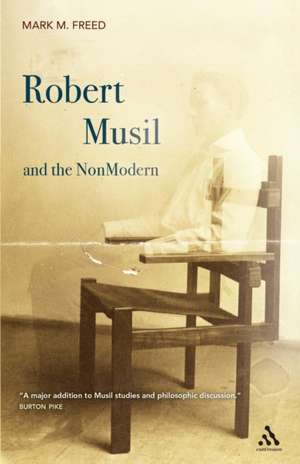 Robert Musil and the NonModern de Professor Mark M. Freed