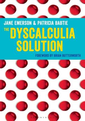 The Dyscalculia Solution: Teaching number sense de Jane Emerson