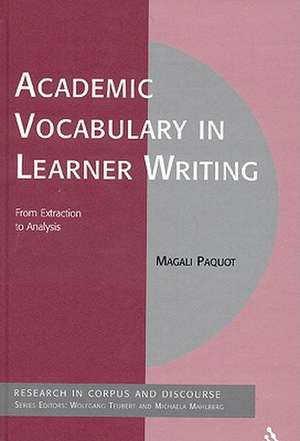 Academic Vocabulary in Learner Writing: From Extraction to Analysis de Magali Paquot