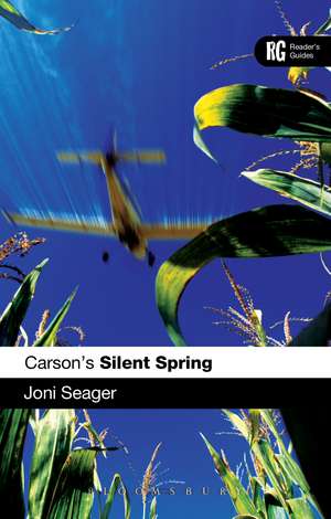 Carson's Silent Spring: A Reader's Guide de Professor Joni Seager