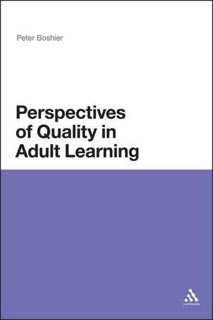 Perspectives of Quality in Adult Learning de Dr Peter Boshier