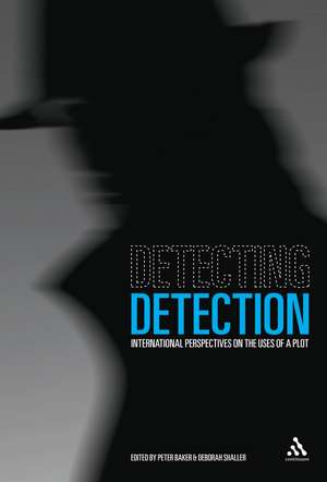 Detecting Detection: International Perspectives on the Uses of a Plot de Professor Peter Baker