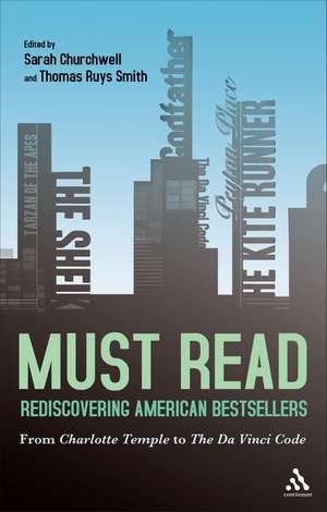 Must Read: Rediscovering American Bestsellers: From Charlotte Temple to The Da Vinci Code de Sarah Churchwell