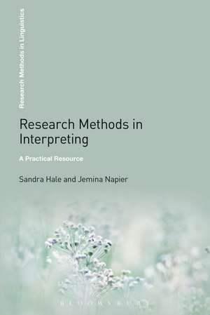 Research Methods in Interpreting: A Practical Resource de Sandra Hale