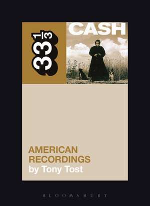 Johnny Cash's American Recordings de Tony Tost