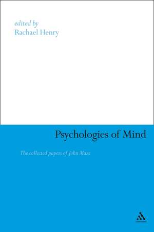 Psychologies of Mind: The Collected Papers of John Maze de Dr Rachael Henry