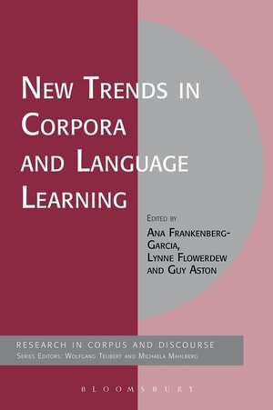 New Trends in Corpora and Language Learning de Ana Frankenberg-Garcia