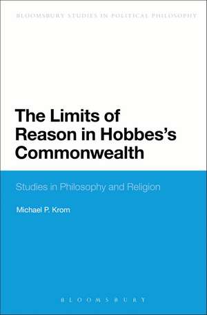 The Limits of Reason in Hobbes's Commonwealth de Assistant Professor Michael P. Krom