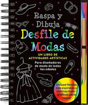 Raspa y Dubuja: Un Libro de Actividades Artisticas [With Pens/Pencils] de Heather Zschock