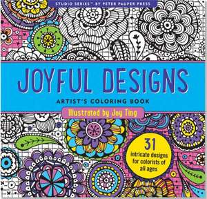 Joyful Designs Artist's Coloring Book de Peter Pauper Press