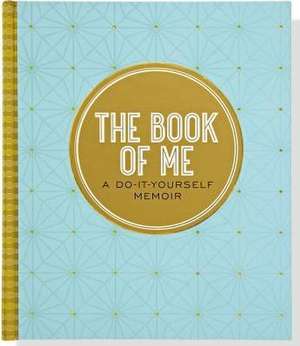 The Book of Me, 2nd Edition de Inc Peter Pauper Press